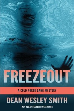 Freezeout - Smith, Dean Wesley