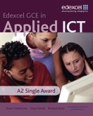 GCE in Applied ICT: A2 Student's Book and CD GCE in Applied ICT: A2 Student's Book and CD