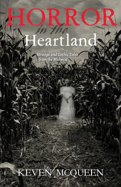 Horror in the Heartland - Mcqueen, Keven