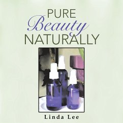 PURE BEAUTY NATURALLY - Lee, Linda