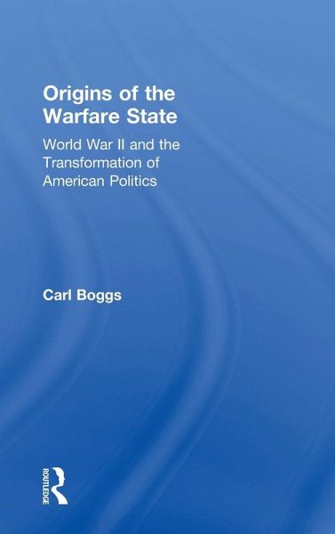 Origins of the Warfare State Origins of the Warfare State