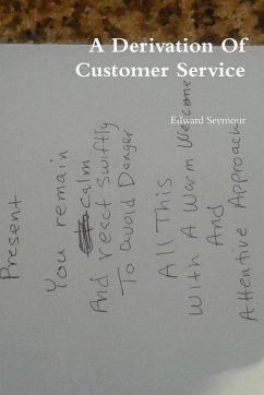 A Derivation Of Customer Service - Seymour, Edward