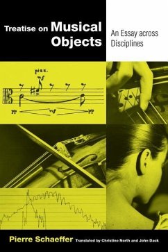 Treatise on Musical Objects - Schaeffer, Pierre