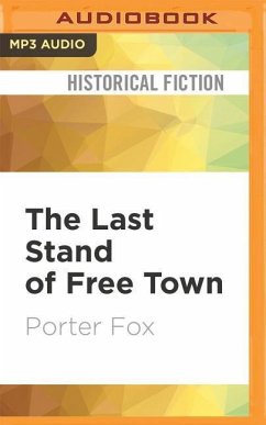 LAST STAND OF FREE TOWN M - Fox, Porter