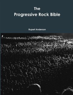 The Progressive Rock Bible - Anderson, Rupert