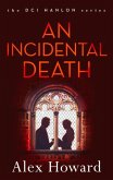 An Incidental Death: Volume 4