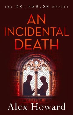 An Incidental Death: Volume 4 - Howard, Alexander