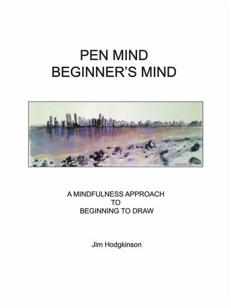 Pen Mind, Beginner's Mind Pen Mind, Beginner's Mind