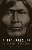 Victorio, 22: Apache Warrior and Chief Victorio, 22: Apache Warrior and Chief