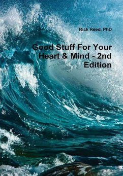 Good stuff for your heart & mind - a book of quotes (second edition) - Reed, Rick