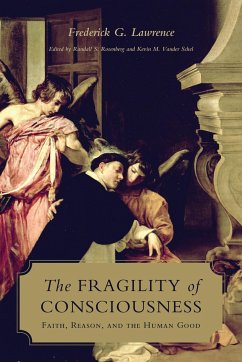 The Fragility of Consciousness - Lawrence, Frederick