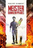 Meister dunklen Pfades (eBook, ePUB)