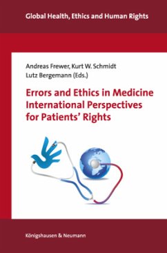 Errors and Ethics in Medicine. International Perspectives for Patients' Rights - Schmidt, Kurt W.