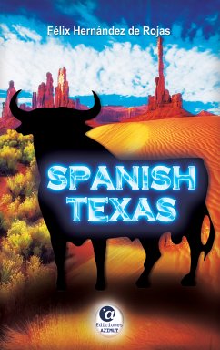 Spanish Texas (eBook, ePUB) - Hernández de Rojas, Félix