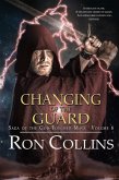 Changing of the Guard (Saga of the God-Touched Mage, #6) (eBook, ePUB)