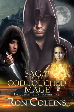 Saga of the God-Touched Mage (Vol 1-8) (eBook, ePUB) - Collins, Ron