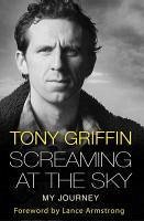 Screaming At The Sky (eBook, ePUB) - Griffin, Tony