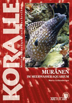 Muränen im Meerwasseraquarium (eBook, ePUB) - Lichtenberger, Marko