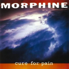 Cure For Pain - Morphine