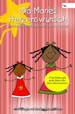 Mia-Maries Herzenswunsch (eBook, ePUB) - Verlag, Mondschein Corona