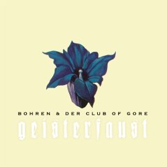 Geisterfaust - Bohren & Der Club Of Gore