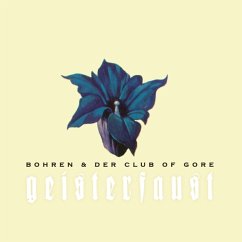 Geisterfaust (2lp) - Bohren & Der Club Of Gore