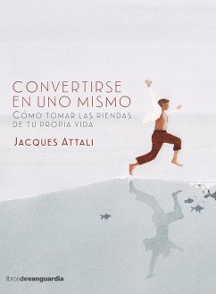 Convertirse en uno mismo (eBook, ePUB) - Attali, Jacques