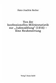 Von der konfessionellen Militärstatistik zur "Judenzählung" (1916) - Eine Neubewertung (eBook, PDF)