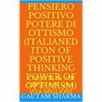 Pensee Positive, Power of Optimism French Edition Positive Thinking Power of Optimism (Empowerment Series, #8) (eBook, ePUB)