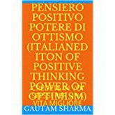 Pensee Positive, Power of Optimism French Edition Positive Thinking Power of Optimism (Empowerment Series, #8) (eBook, ePUB)