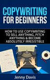 Copywriting For Beginners (eBook, ePUB) Copywriting For Beginners (eBook, ePUB)