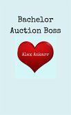 Bachelor Auction Boss (eBook, ePUB)