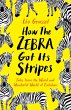 How the Zebra Got its Stripes (eBook,... - Bild 1