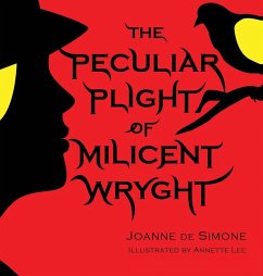 The Peculiar Plight of Milicent Wryght - De Simone, Joanne