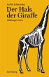 Der Hals der Giraffe - Bild 1