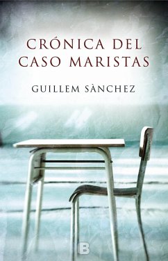 Crónica del caso maristas - Sánchez Marín, Guillem