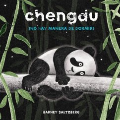 Chengdu: No Hay Manera de Dormir - Saltzberg, Barney