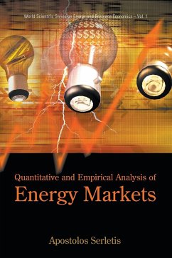 QUANTITATIVE AND EMPIRICAL ANALYSIS OF ENERGY MARKETS - Serletis, Apostolos