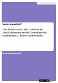 "Das Rätsel von Lo Shu". Addition im 20er-Zahlenraum mittels Zauberquadrat (Mathematik 1. Klasse Grundschule)