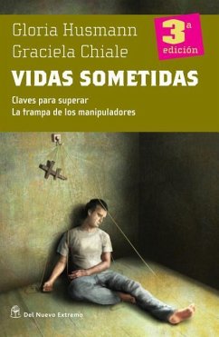 Vidas Sometidas - Chiale, Graciela; Husmann, Gloria