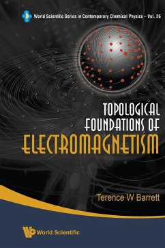 TOPOLOGICAL FOUNDATIONS OF ELECTRO.(V26) - Terence W Barrett