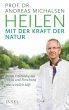 Heilen mit der Kraft der Natur - Bild 1