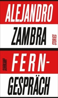 Ferngespräch - Zambra, Alejandro