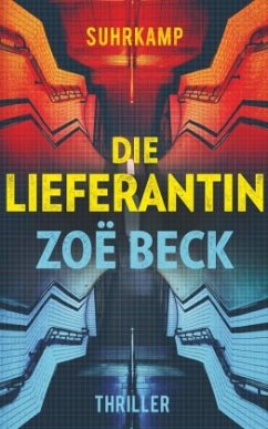 Die Lieferantin - Beck, Zoë