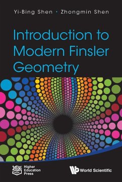 Introduction to Modern Finsler Geometry - Yi-Bing Shen; Zhongmin Shen