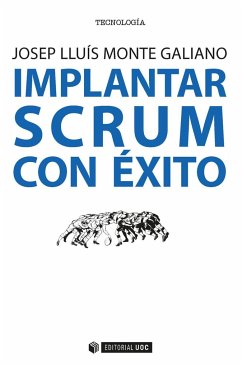 Implantar SCRUM con éxito - Monte Galiano, Josep Lluís