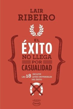 Exito No Llega Por Casualidad, El - Ribeiro, Lair