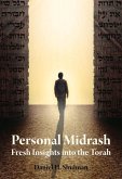 Personal Midrash: Fresh Insights Into the Torah