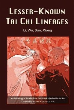 Lesser-Known Tai Chi Lineages: Li, Wu, Sun, Xiong - Cai, Naibiao; Burroughs, Jake; Wong, Yuenming