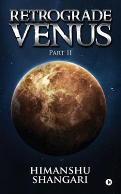Retrograde Venus - Part II - Shangari, Himanshu